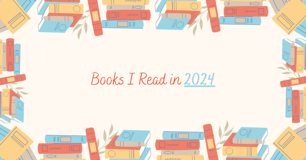 Everything I read in 2024